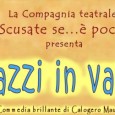 Dopo il successo al teatro” Sant’Eugenio Papa”,la compagnia “Scusate se è poco” torna a grande richiesta, per replicare: “DU PAZZI IN VACANZA”, una commedia brillante di Calogero Maurici, autore siciliano tra i più...