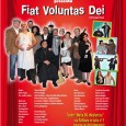 La compagnia teatrale del movimento Ecclesiale Carmelitano di Palermo, Amici in… Movimento, ha il piacere di presentare la rappresentazione teatrale di “Fiat Voluntas Dei”. Rappresentazione sotto l’attenta regia di Pippo Valenza e con...