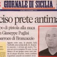 Lodiamo Dio per la luminosa testimonianza di Don Giuseppe Puglisi e facciamo tesoro del suo esempio”